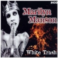 Marilyn Manson - White Trash/2CD